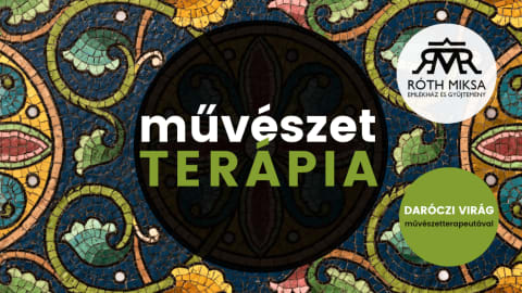 Művészetterápia: zárt csoport // MÉRFÖLDKÖVEK